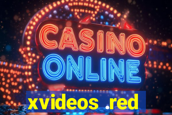 xvideos .red